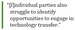 “[I]ndividual parties also struggle to identify opportunities to engage in technology transfer.”