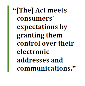 “[The] Act meets consumers’ expectations by granting them control over their electronic addresses and communications.”